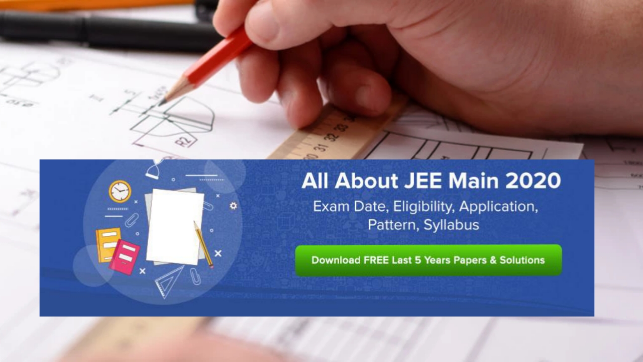 JEE Main Question Papers with Solutions – Free PDF Download (2015-2019)