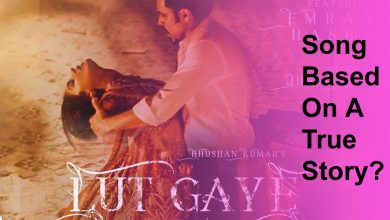 Photo of Is The ‘lut Gaye’ Song By Emraan Hashmi, Yukti Thareja & Jubin Nautiyal Based On A True Story?