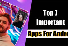 Photo of Top 7 Important Applications For Android 2022