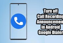 Photo of Turn off Call Recording Announcement in Android Google Dialer